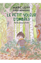 Le petit voleur d'ombres t02 perdu dans la foret edition de luxe