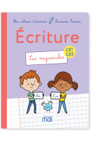 Mes cahiers d'ecriture ce1 ce2 les majuscules 2019