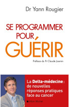 Se programmer pour guerir