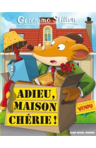 Adieu, maison cherie ! n  75 (edition 2016)