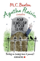 Agatha raisin enquete 5 pour le meilleur et pour le pire