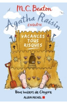 Agatha raisin enquete 6 vacances tous risqu es