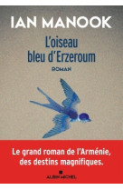 L'oiseau bleu d'erzeroum