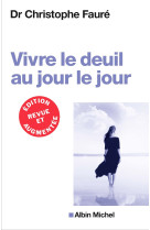 Vivre le deuil au jour le jour (ed.2018)