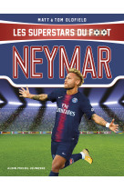 Neymar - les superstars du foot