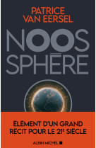 Noosphere - elements d'un grand recit pour le 21e siecle