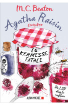 Agatha raisin enquete 19 - la kermesse fata le