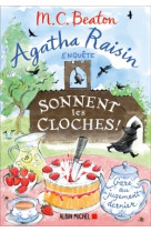 Agatha raisin 29 - sonnent les cloches !