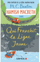 Hamish macbeth 5 - qui franchit la ligne ja une