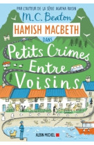 Hamish macbeth 9 - petits crimes entre vois ins