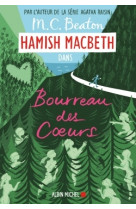 Hamish macbeth 10 - bourreau des coeurs