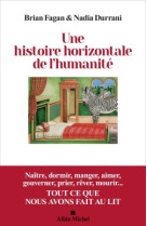 Une histoire horizontale de l'humanite