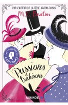 Les enquetes de lady rose - t04 - passions et trahisons