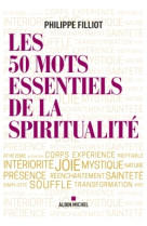 Les 50 mots essentiels de la spiritualite