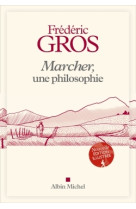 Marcher, une philosophie - edition illustre e