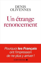 Un etrange renoncement