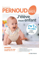 J'eleve mon enfant - edition 2021