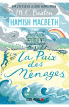 Hamish macbeth 11 - la paix des menages