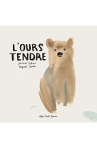 L'ours tendre