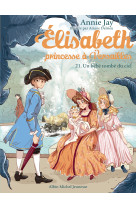 Elisabeth princesse a versailles t21 un bebe tombe du ciel