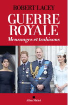 Guerre royale - mensonges et trahisons