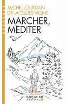 Marcher, mediter