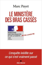 Le ministere des bras casses