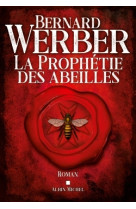 La prophetie des abeilles