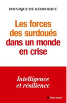 Les forces des surdoues dans un monde de crise - intelligence et resilience