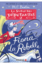 La saison des debutantes - tome 2 - fiona la rebelle