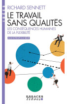 Le travail sans qualites (espaces libres - idees)