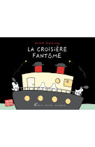 La croisiere fantome