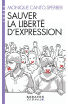 Sauver la liberte d'expression