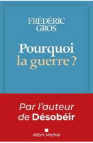 Pourquoi la guerre ?