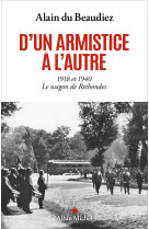 D'une armistice a l'autre