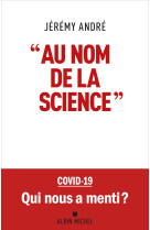 Au nom de la science...