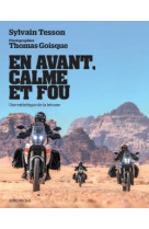 En avant, calme et fou (edition 2022) - un esthetique de la becane