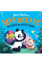 Marmelade, un drole de petit panda