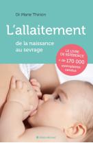 L'allaitement - de la naissance au sevrage