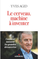 Le cerveau, machine a inventer