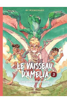 Le vaisseau d'amelia - tome 3 - les ailes mecaniques