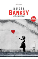 The world of banksy - catalogue