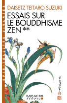 Essais sur le bouddhisme zen - tome 2 (espaces libres - spiritualites vivantes)