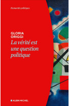 La verite est une question politique