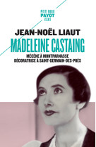 Madeleine castaing - mecene a montparnas se decoratrice a saint-germain-des-pres