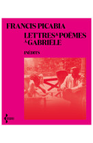 Lettres et poemes a gabriele