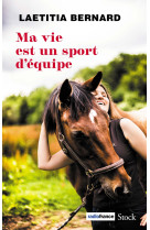 Ma vie est un sport d'equipe