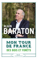 Mon tour de france des bois et des forets