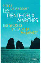 Les trente-deux marches - les secrets de la villa malaparte