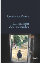 La maison des solitudes